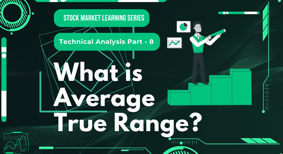 What is Average True Range (ATR) and How to Use It in Trading?